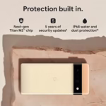 Google Pixel 6 Pro Titan M2 security chip and IP68 water and dust protection